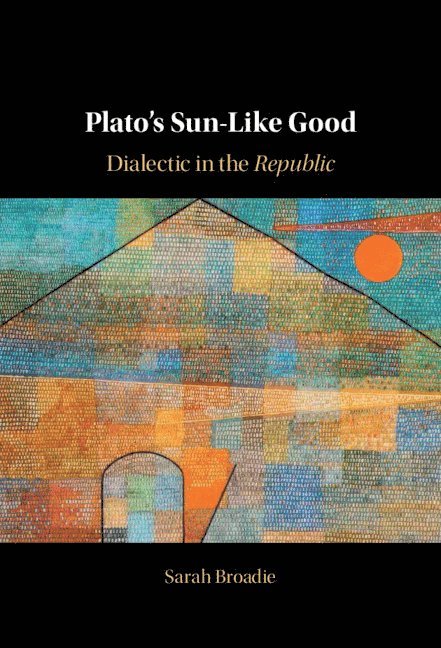 Plato's Sun-Like Good 1
