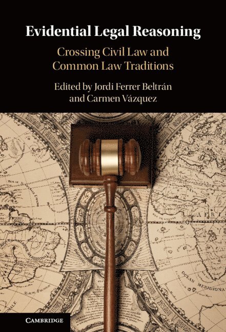 Jordi Ferrer Beltrán, Carmen Vázquez, Jordi Ferrer Beltran, Carmen Vazquez - Evidential Legal Reasoning, Inbunden