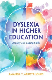 bokomslag Dyslexia in Higher Education