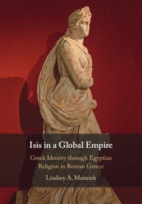 bokomslag Isis in a Global Empire