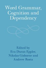 Eva Duran Eppler, Nikolas Gisborne, Andrew Rosta, London) Duran Eppler, Eva (Roehampton University, Nikolas (University of Edinburgh) Gisborne, Preston) Rosta, Andrew (University of Central Lancashire - Word Grammar, Cognition and Dependency, Inbunden