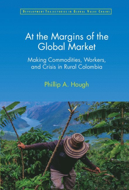 At the Margins of the Global Market