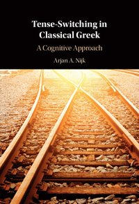 bokomslag Tense-Switching in Classical Greek