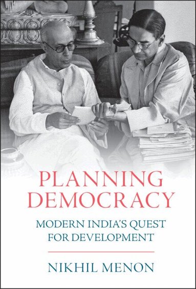 Nikhil Menon - Planning Democracy, Inbunden