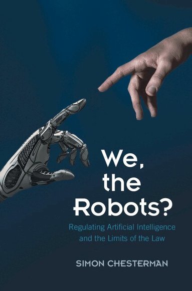 Simon Chesterman - We, the Robots?, Inbunden