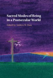 bokomslag Sacred Modes of Being in a Postsecular World