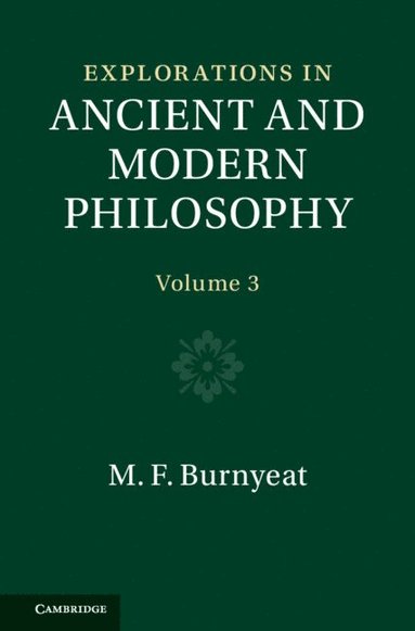 bokomslag Explorations in Ancient and Modern Philosophy: Volume 3