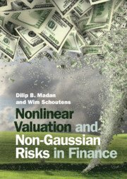 Dilip B. Madan, Wim Schoutens, College Park) Madan, Dilip B. (University of Maryland, Belgium) Schoutens, Wim (Katholieke Universiteit Leuven - Nonlinear Valuation and Non-Gaussian Risks in Finance, Inbunden