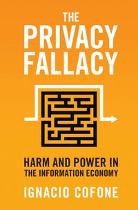 bokomslag The Privacy Fallacy