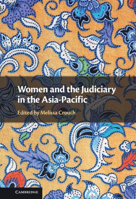 Women and the Judiciary in the Asia-Pacific 1