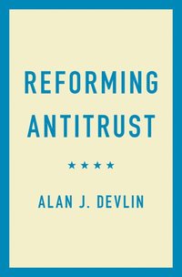 bokomslag Reforming Antitrust