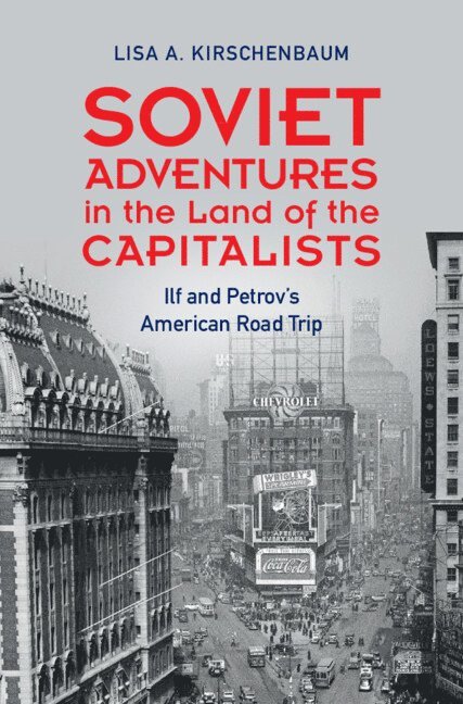 Soviet Adventures in the Land of the Capitalists 1