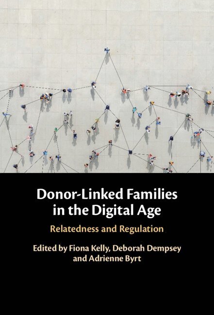 Donor-Linked Families in the Digital Age 1