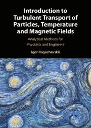 bokomslag Introduction to Turbulent Transport of Particles, Temperature and Magnetic Fields