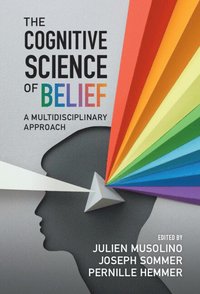 bokomslag The Cognitive Science of Belief