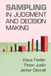 Klaus Fiedler, Peter Juslin, Jerker Denrell - Sampling in Judgment and Decision Making, Inbunden