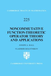 bokomslag Noncommutative Function-Theoretic Operator Theory and Applications