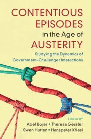 Abel Bojar, Theresa Gessler, Swen Hutter, Hanspeter Kriesi, Florence) Bojar, Abel (European University Institute, Swen (Freie Universitat Berlin) Hutter, Florence) Kriesi, Hanspeter (European University Institute - Contentious Episodes in the Age of Austerity, Inbunden