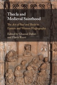 bokomslag Thecla and Medieval Sainthood