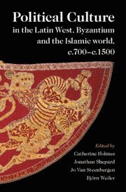 bokomslag Political Culture in the Latin West, Byzantium and the Islamic World, c.700-c.1500