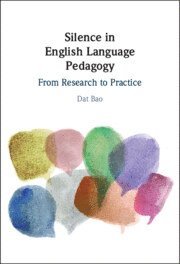 Dat Bao, Victoria) Bao, Dat (Monash University - Silence in English Language Pedagogy, Inbunden