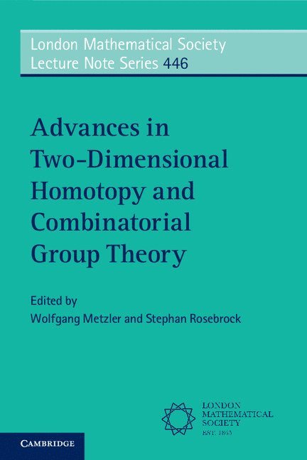 Advances in Two-Dimensional Homotopy and Combinatorial Group Theory 1