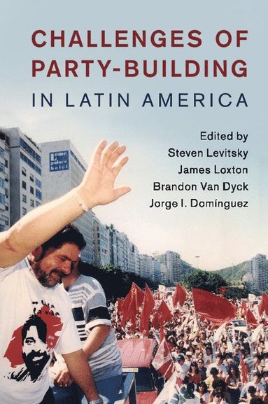 bokomslag Challenges of Party-Building in Latin America