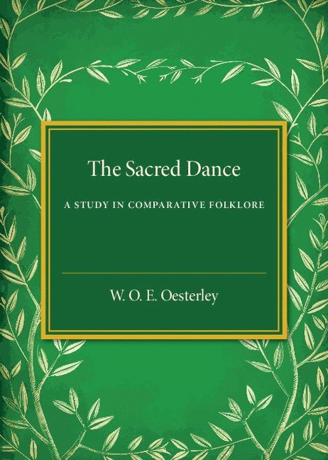 W. O. E. Oesterley - Sacred Dance, Häftad