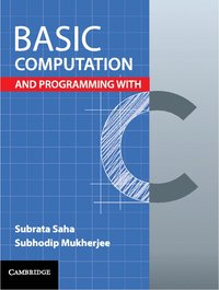 bokomslag Basic Computation and Programming with C