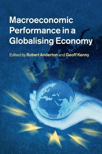 Macroeconomic Performance in a Globalising Economy 1