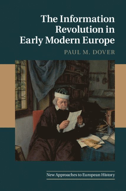 The Information Revolution in Early Modern Europe 1