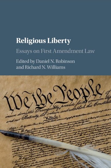 Daniel N. Robinson, Richard N. Williams - Religious Liberty, Häftad
