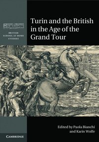 bokomslag Turin and the British in the Age of the Grand Tour