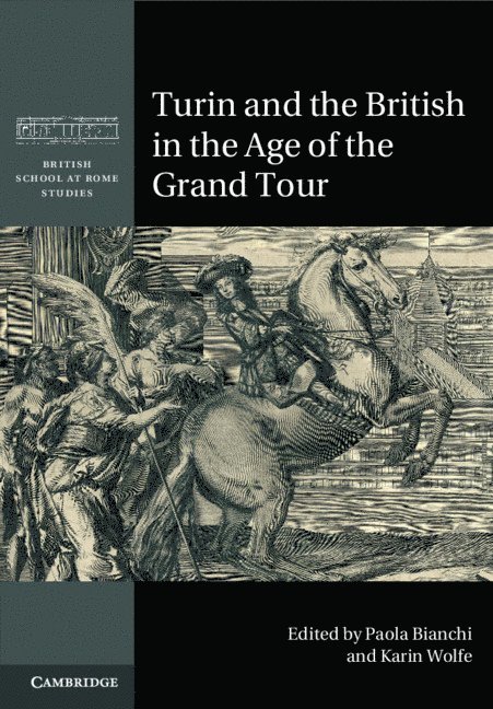 Turin and the British in the Age of the Grand Tour 1