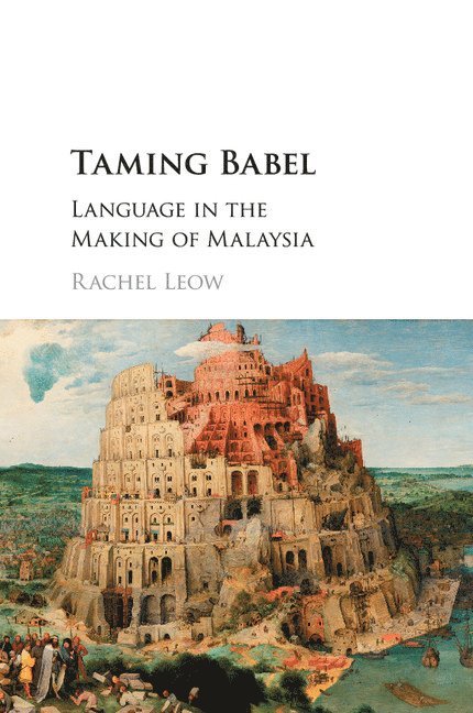 Rachel Leow, Rachel (University of Cambridge) Leow - Taming Babel, Häftad