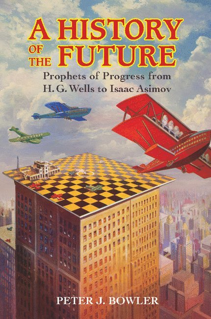 A History of the Future 1