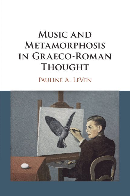 Music and Metamorphosis in Graeco-Roman Thought 1