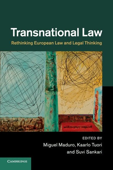 Miguel Maduro, Kaarlo Tuori, Suvi Sankari - Transnational Law, Häftad