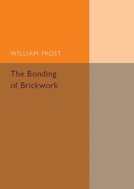 The Bonding of Brickwork 1