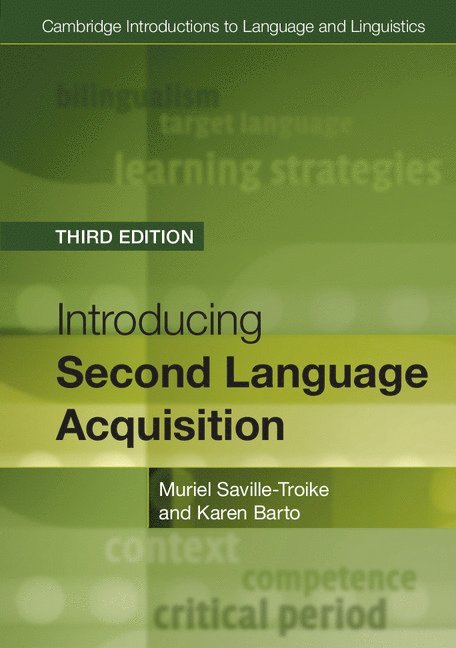 Muriel Saville-Troike, Karen Barto, Muriel (University of Arizona) Saville-Troike, Karen (University of Arizona) Barto - Introducing Second Language Acquisition, Häftad