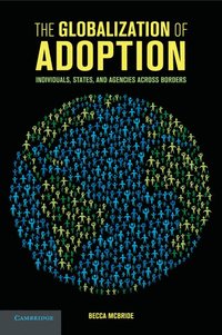 bokomslag The Globalization of Adoption