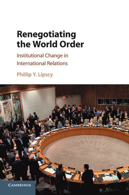Renegotiating the World Order 1
