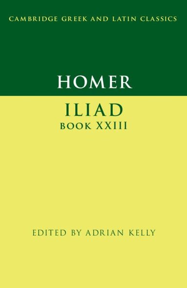Adrian Kelly - Homer: Iliad Book XXIII, Häftad