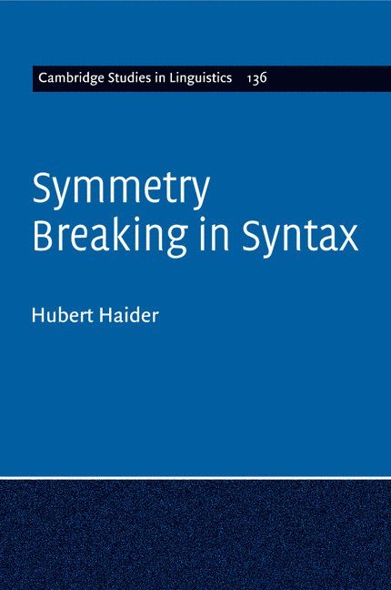 Symmetry Breaking in Syntax 1