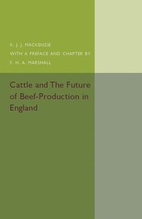 bokomslag Cattle and the Future of Beef-Production in England