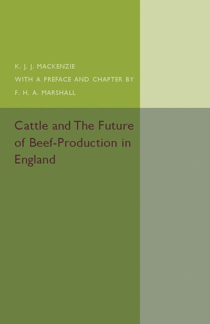 Cattle and the Future of Beef-Production in England 1