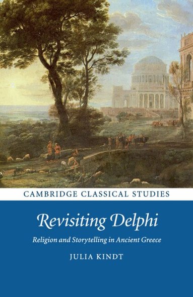 Julia Kindt - Revisiting Delphi, Häftad