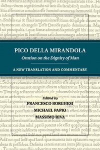 bokomslag Pico della Mirandola: Oration on the Dignity of Man