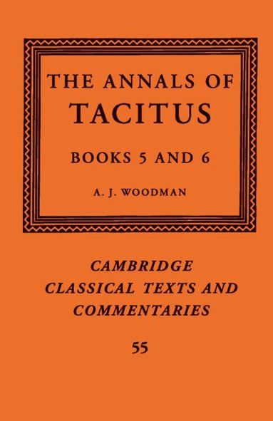 Tacitus, A. J. Woodman - The Annals of Tacitus, Häftad