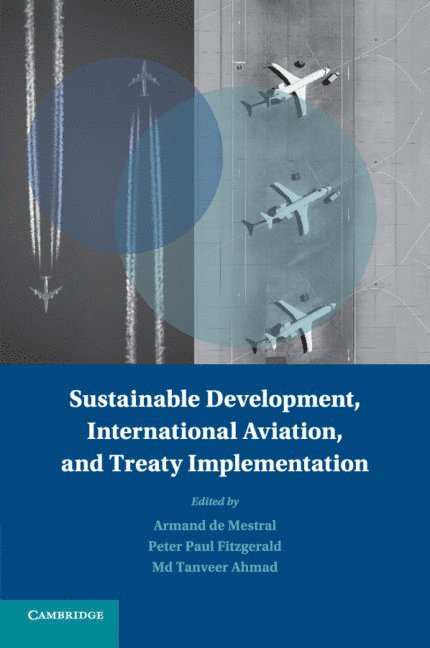 Sustainable Development, International Aviation, and Treaty Implementation 1